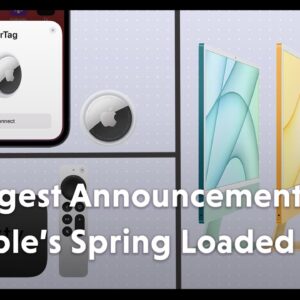 Everything Announced at Apple's Spring Loaded Event
