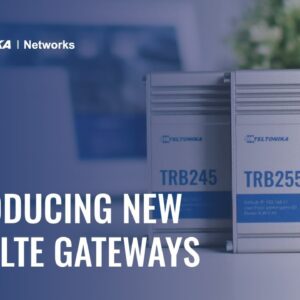 Introducing the TRB2 LTE Gateways | Teltonika Networks