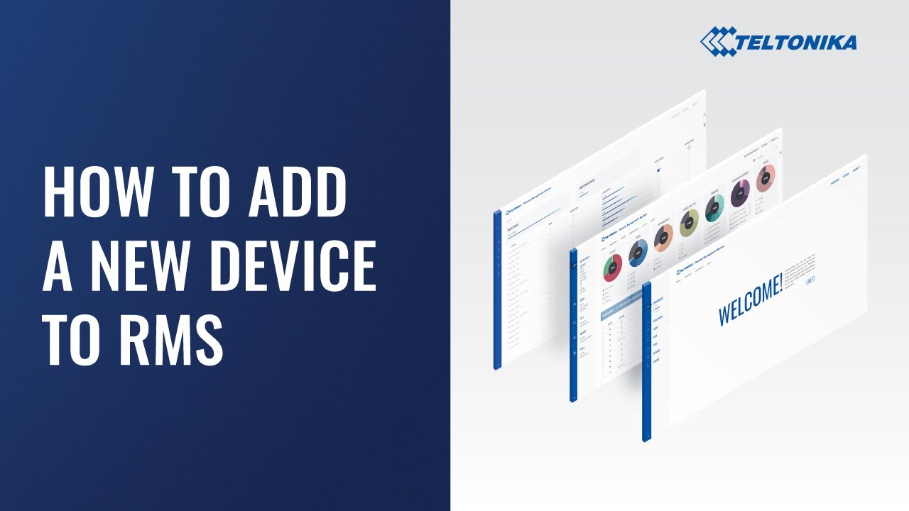 How To Add A New Device To RMS – How To Create A New Teltonika Networks ...
