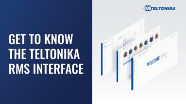 Get to know the Teltonika Networks RMS interface