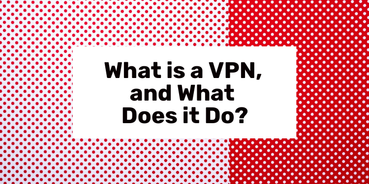 what is a vpn