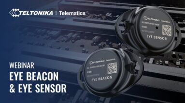 Teltonika Webinar: EYE Beacon & EYE Sensor