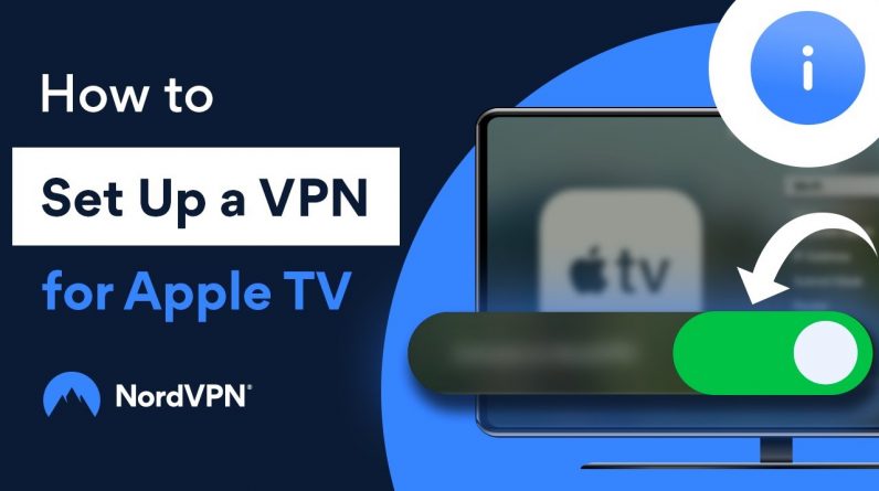 How to Set Up a VPN for Apple TV | NordVPN