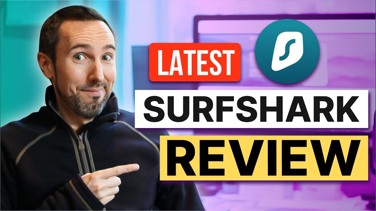 Surfshark Review 2022 Everything You Need To Know