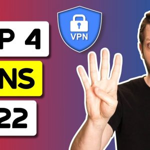 The BEST VPN in 2022 | Ultimate Comparison of TOP 4 VPNs