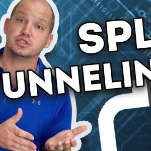 What is VPN Split Tunneling? You Might Not Need It (& here's why)