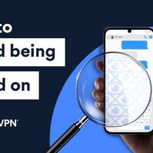 How to prevent being spied on | NordVPN