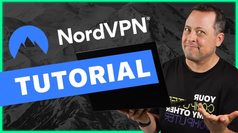 How to use NordVPN | NordVPN tutorial for 2023