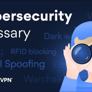 Cybersecurity for beginners: 10 terms you should know | Cybersecurity Glossary