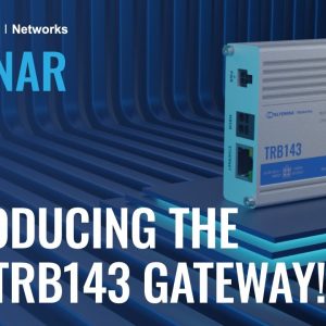 TRB143 - M-Bus Cellular Gateway | Webinar