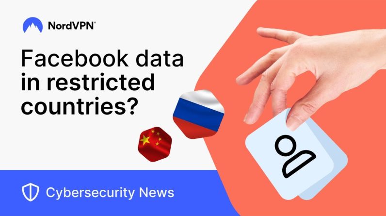 Did Meta allow Russia and China to access your data? | Cybersecurity News