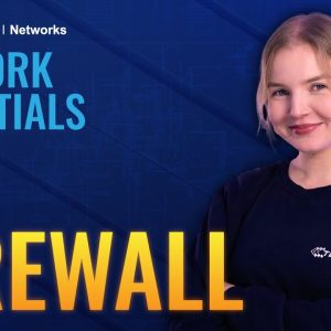 Understanding the Basics of Firewall | Networks Essentials