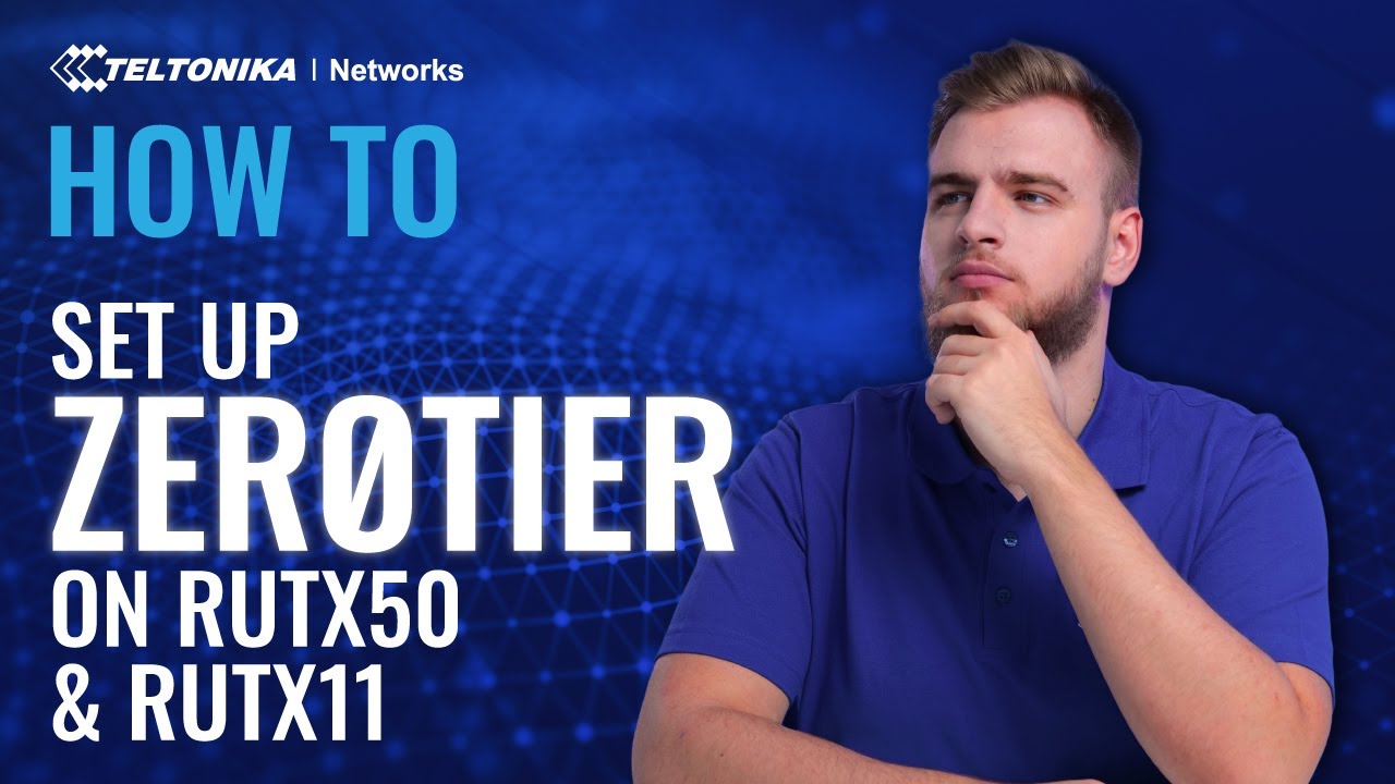 How To Set Up ZeroTier Communication Bridge On RUTX50 And RUTX11
