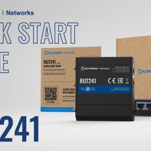 RUT241 Industrial Cellular Router Quick Start Guide | Teltonika Networks